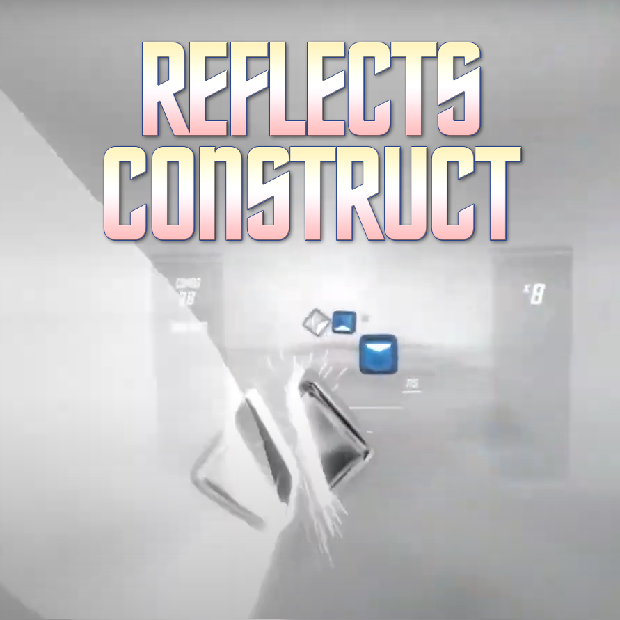 ReflectTruth - The Construct